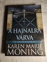 Karen Marie Moning: A hajnalra várva