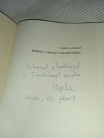 Varga László - Kérem a vádlott felmentését! -Dr. Csernohorszky   /dedikált példány!/