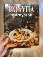 Magyar Konyha szakácskönyv - szárnyasok - Média Nova