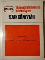 Pavel Campeanu     Rádió, televízió, közönség