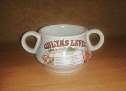 Gulyás leves feliratú porcelán füles tál, tányér recepttel (40/d)