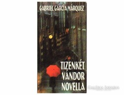 Gabriel García Márquez  Tizenkét vándor novella