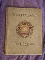 SOVIET CALENDAR - a Szovjetúnió évkönyve 1917-1947.