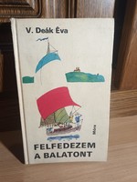 I discover the balaton - v. éva Deák - móra publishing house