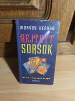 Rejtett sorsok (dedikált példány) - MI ÉS A HATODIK ÉRZÉK Morvay Kendra- 2000