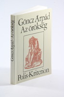 Dedikált Göncz Árpád - Az örökség - Első kiadás 1993 Hibátlan állapot !!