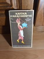 Katóka's cookbook - Anna Tutsek - 1987
