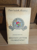 Csukás István - Hogyan ​lettem filmszínész? - 1981