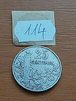 France 25 centimeter 1904 nickel 114