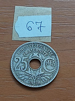 FRANCIAORSZÁG 25 CENTIMES 1918 Réz-nikkel  67