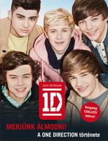 One Direction: Merjünk álmodni! - A One Direction története