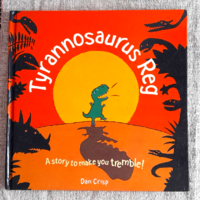Angol nyelvű mesekönyv - Tyrannosaurus Reg -