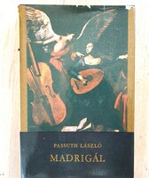 László Passuth's book Madrigal is for sale