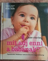 What should you feed the baby? - Nutrition manual from infancy to early childhood