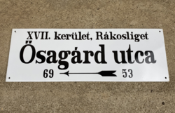 Ősagárd utca (85 cm x 30 cm) - peremes utcatábla, zománctábla