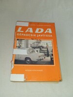 Lada gépkocsik javítása  - Versigora, V. A. ,  Ignatov, A. P. ,  Zelcer, V. J. ,  Pjátkov, K. B.