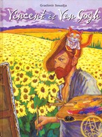 Gradimir Smudja: Vincent és Van Gogh