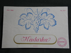 Bor címke, Békési borgazdaság, Budafok Budapest,Kadarka, 0,5 l.