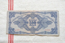 4db 500 Pengő 1945 (K 236 - VG, K 091 - VF, K 177 - VF, K 149 - VF)