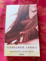 Francesca Marciano : Szerelmem,Afrika