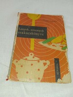Turós Lukács - Lányok, asszonyok szakácskönyve 1967