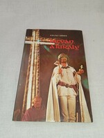 Koltay Gábor - István, a király - Ifjúsági Lap- és Könyvkiadó, 1984