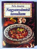 Pelle Józsefné: Nagyanyámtól tanultam
