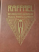 Raffael 1904 / Klassiker der Kunst I. Band