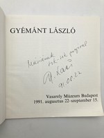 Gyémánt László (1935-): dedikált kiállítási katalógusa, Vasarely Múzeum Budapest, 1991