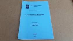 Dr. Liebmann Lajos - Új menedzsment módszerek - Károly Róbert Főiskola