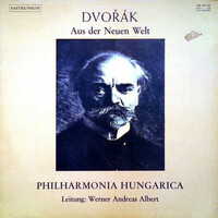 Dvořák - Philharmonia Hungarica Leitung Werner Andreas Albert - Aus Der Neuen Welt (LP, RE)