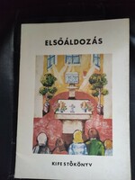 Elsőáldozás-Kifestőkönyv-Katolikus hit.-Érdekesség.