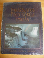 Varázslatos Föld körüli utazás - Vulkánok, vízesések, sivatagok - bontatlan -