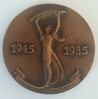 Hazánk felszabadulásának 40.évfordulója alkalmából  1985 bronz emlék plakett   MNVK és HADKIEG CS.F