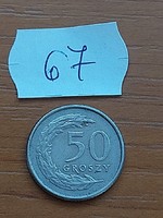 LENGYELORSZÁG 50 GROSZY 1995 Réz-nikkel  67.