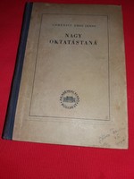 1953.Comenius Ámos János nagy oktatástana Oktatás Vallás Pedagógia A kiadott 1000 példány egyike