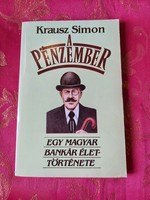 Krausz Simon : A pénzember - Egy magyar bankár élettörténete
