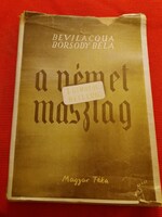 1945. Bevilaqua Borsody Béla :Német maszlag könyv képek szerint Magyar Téka