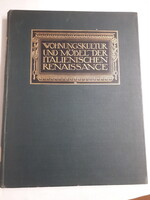 Frida Schottmüller - Wohnungskultur und Möbel der italienischen Renaissance