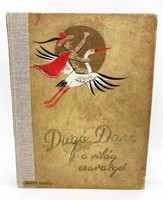 Dugó Dani a világcsavargó. Z.Tábori Piroska meséi, D. Róna Emy rajzaival - antik mesekönyv  ritkaság