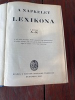 A napkelet lexikona címmel,1927-es kiadású könyv,vászon kötésben. I. kötet. Magyar Irodalmi Társaság