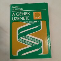Navin Sullivan: A gének üzenete   Gondolat Kiadó 1974.