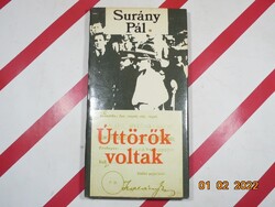 Pál Surány - Pioneers Were