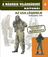 Gordon Rottman: Az USA légiereje - Vadászpilóta, USA Légiflotta, 1944 + Ólomkatona