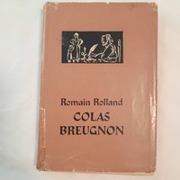 Romain Rolland: Colas Breugnon  Táncsics Könyvtár sorozat 20. 1960