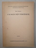 SÁNDOR BÍRÓ - THE HISTORY OF THE ROMANIAN PEOPLE - DEDICATED