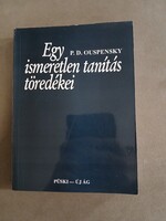 P. D. Ouspensky - Egy ismeretlen tanítás töredékei
