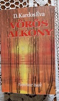 D. KARDOS ÉVA : Vörös alkony Partizántól kurtizánig DEDIKÁLT! RÁKOSI UNOKAHUG PÉTER GÁBOR TITKÁRSÁG