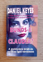 Daniel Keyes: Bűnös-e Claudia? - A gyönyörű őrült és gyilkos igaz története
