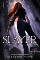 Kiersten White: Slayer - Vadász